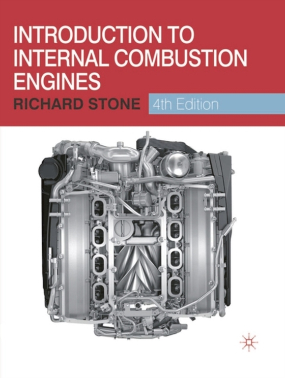 Introduction to Internal Combustion Engines (e-bog) af Richard Stone, Stone