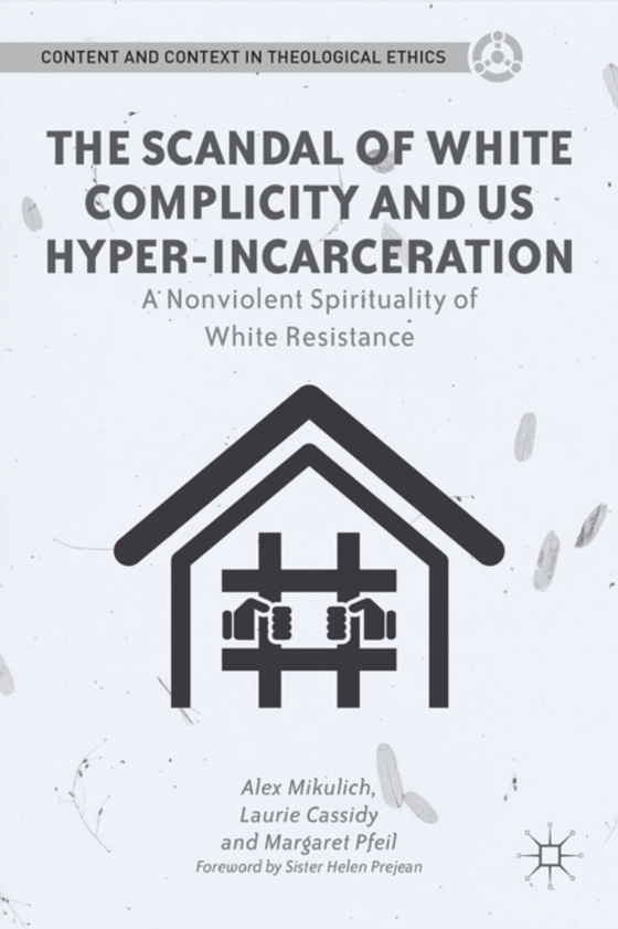 Scandal of White Complicity in US Hyper-incarceration (e-bog) af Pfeil, M.