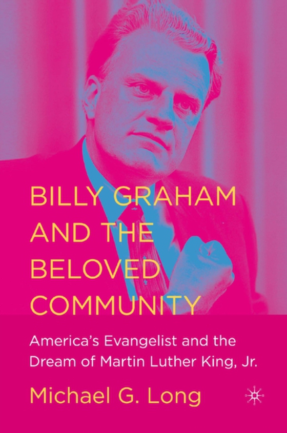 Billy Graham and the Beloved Community (e-bog) af NA, NA