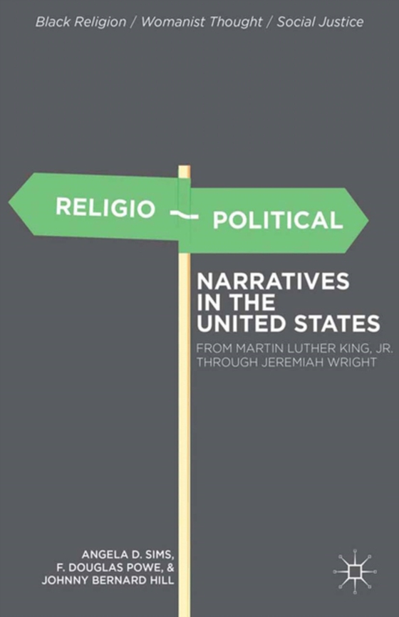 Religio-Political Narratives in the United States (e-bog) af Hill, J.