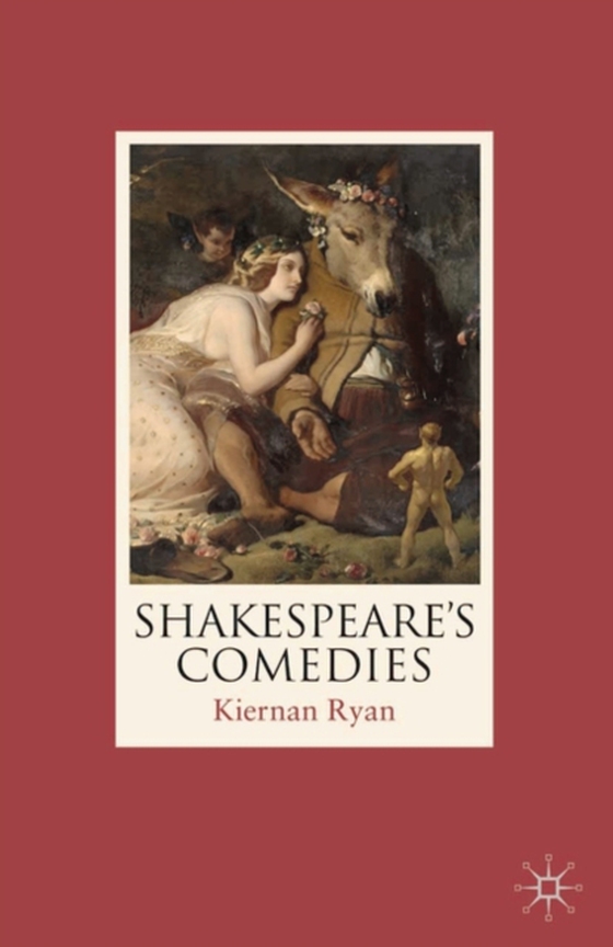 Shakespeare's Comedies (e-bog) af Kiernan Ryan, Ryan