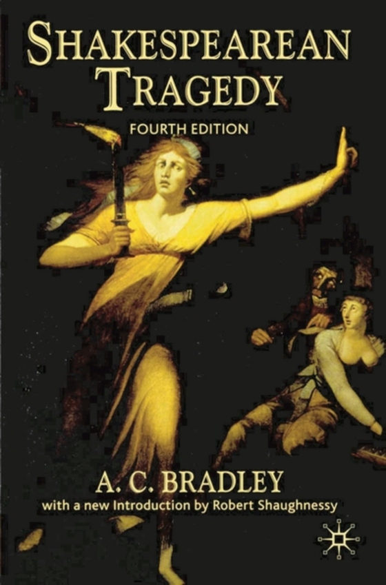 Shakespearean Tragedy (e-bog) af Bradley, A.C.