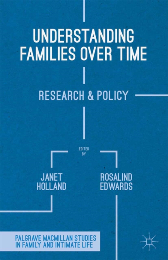 Understanding Families Over Time (e-bog) af Edwards, Rosalind