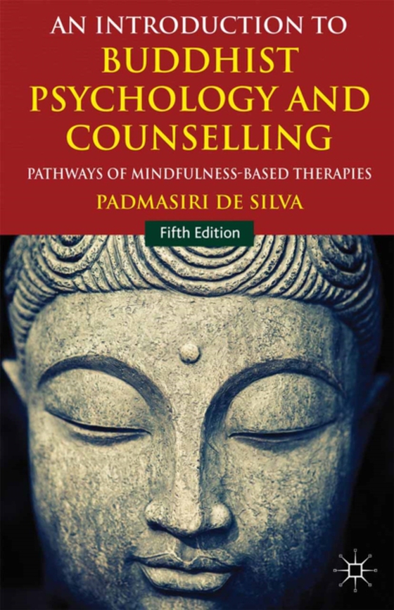 Introduction to Buddhist Psychology and Counselling (e-bog) af Silva, Padmasiri De