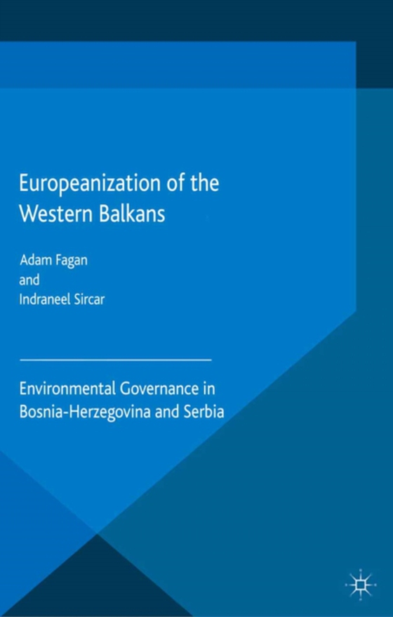 Europeanization of the Western Balkans (e-bog) af Sircar, Indraneel