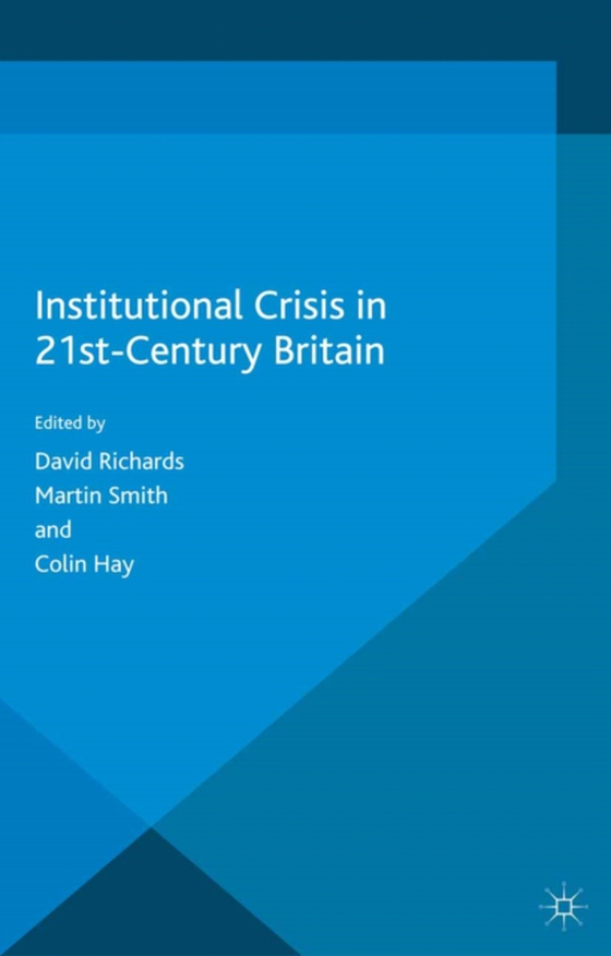 Institutional Crisis in 21st Century Britain (e-bog) af Richards, David