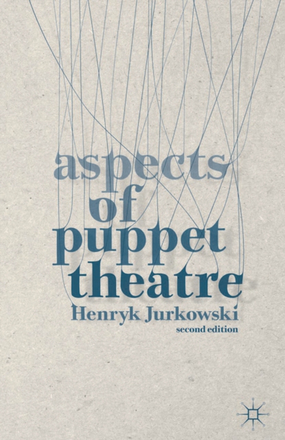 Aspects of Puppet Theatre (e-bog) af Penny Francis, Francis