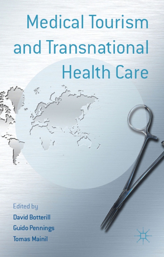 Medical Tourism and Transnational Health Care (e-bog) af -