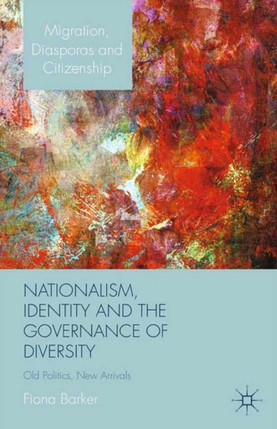 Nationalism, Identity and the Governance of Diversity (e-bog) af Barker, F.