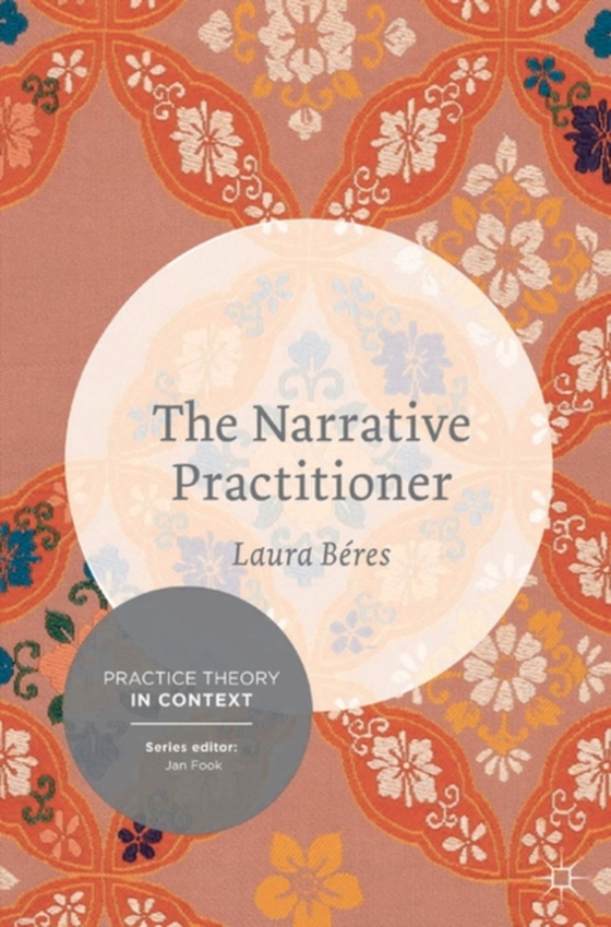 Narrative Practitioner (e-bog) af Laura Beres, Beres