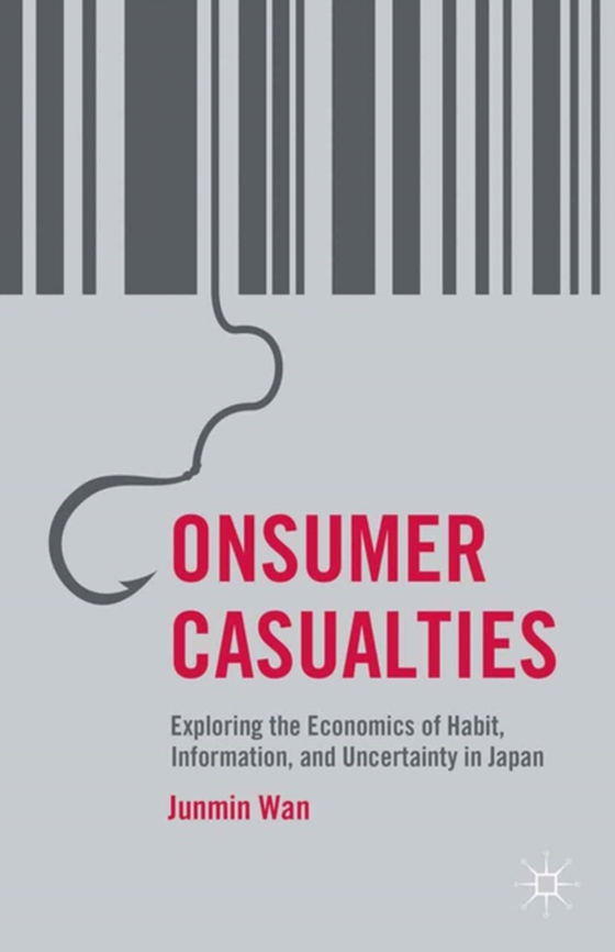 Consumer Casualties (e-bog) af Wan, J.