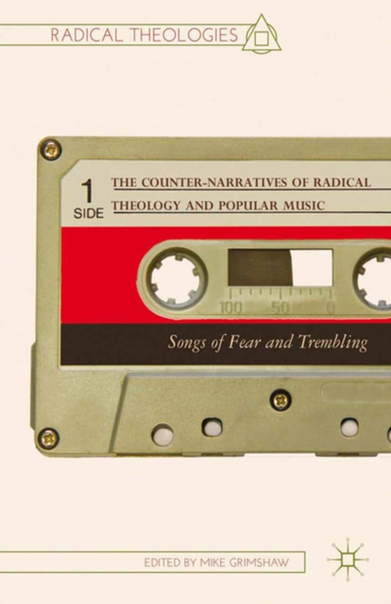 Counter-Narratives of Radical Theology and Popular Music