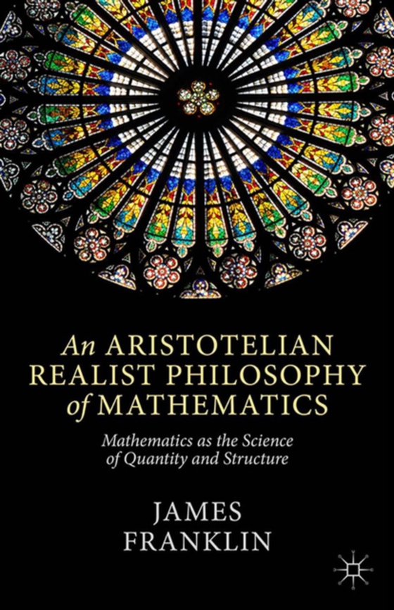 Aristotelian Realist Philosophy of Mathematics (e-bog) af Franklin, J.