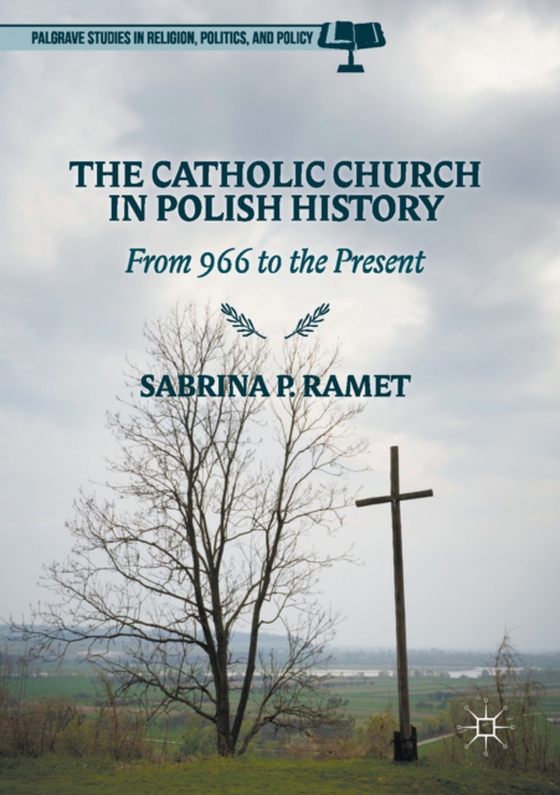 Catholic Church in Polish History (e-bog) af Ramet, Sabrina P.