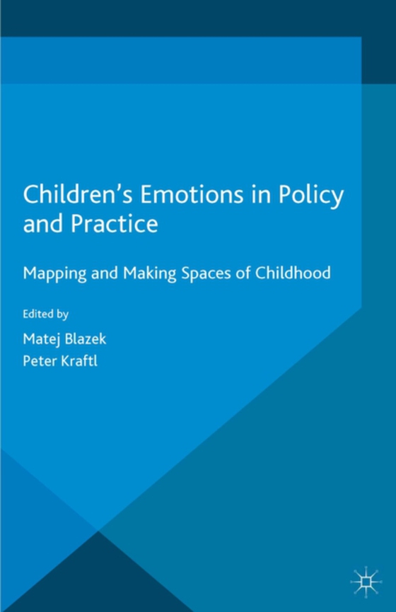 Children's Emotions in Policy and Practice