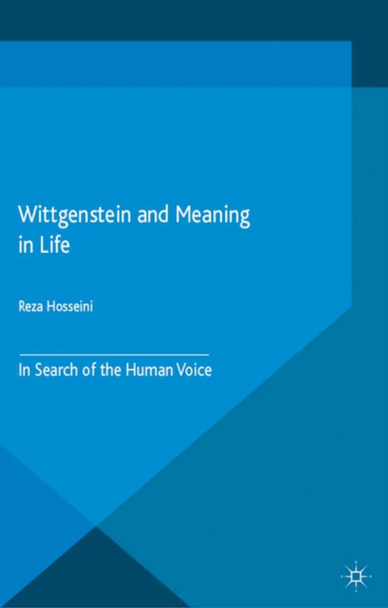 Wittgenstein and Meaning in Life (e-bog) af Hosseini, R.