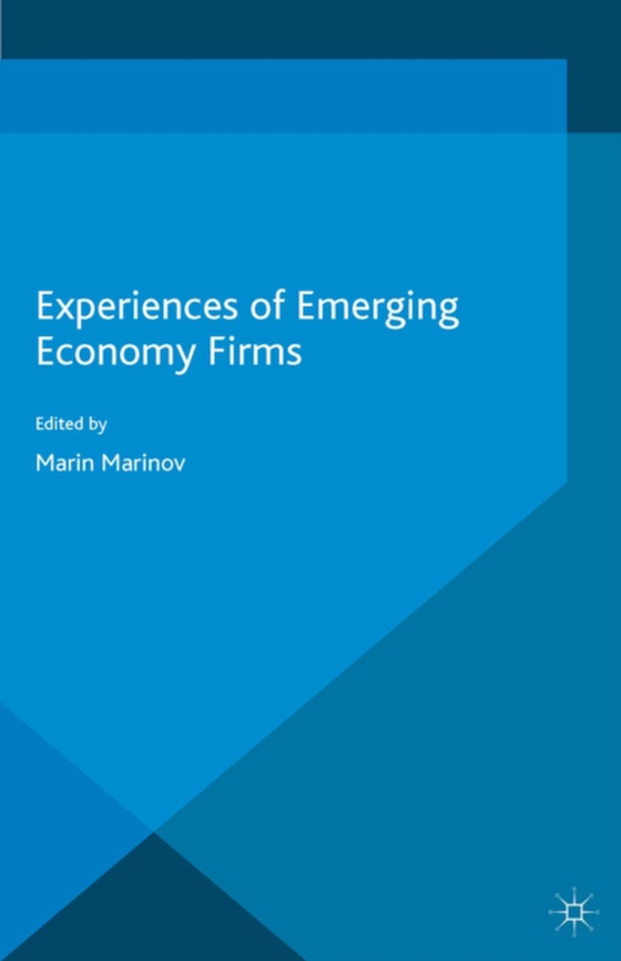 Experiences of Emerging Economy Firms (e-bog) af Marinov, Marin