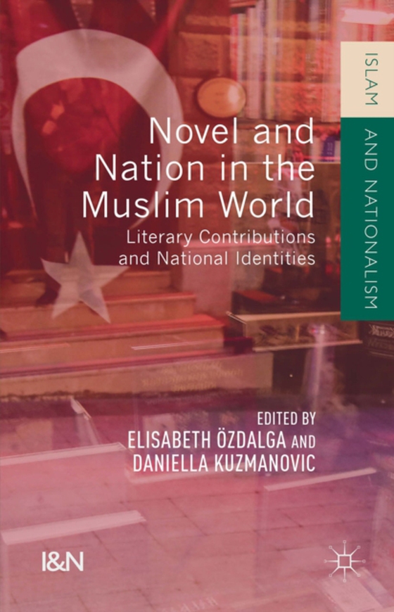 Novel and Nation in the Muslim World