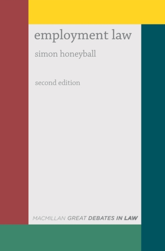 Great Debates in Employment Law (e-bog) af Simon Honeyball, Honeyball