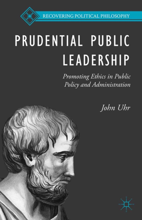 Prudential Public Leadership (e-bog) af Uhr, J.