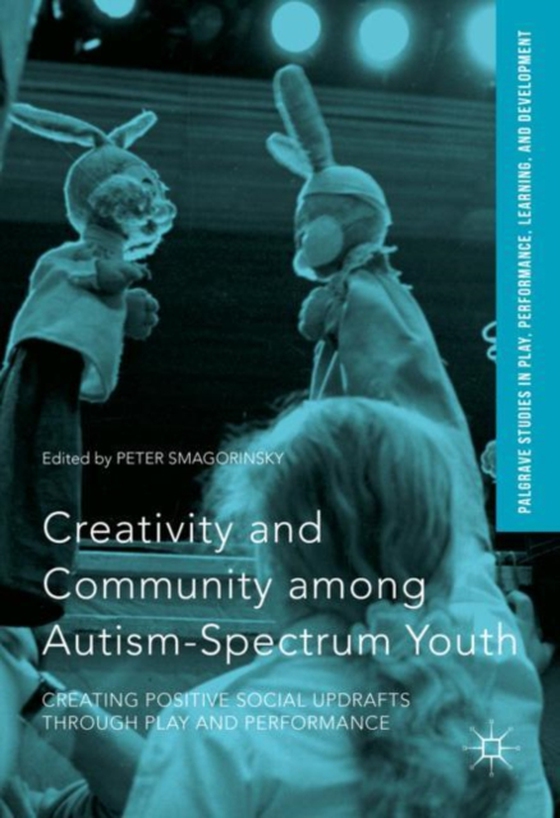 Creativity and Community among Autism-Spectrum Youth (e-bog) af -