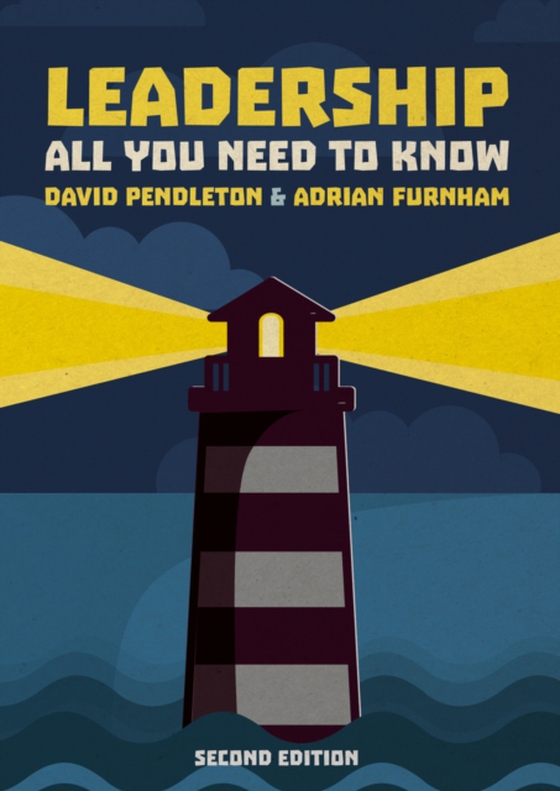 Leadership: All You Need To Know 2nd edition (e-bog) af Furnham, Adrian F.