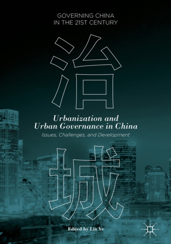 Urbanization and Urban Governance in China (e-bog) af -