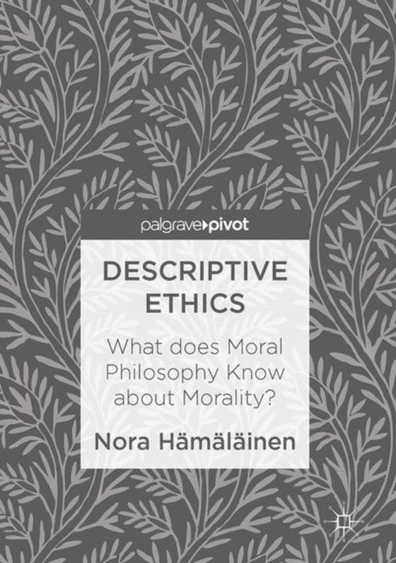 Descriptive Ethics (e-bog) af Hamalainen, Nora