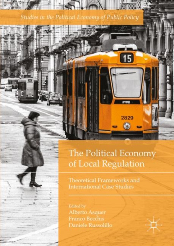 Political Economy of Local Regulation