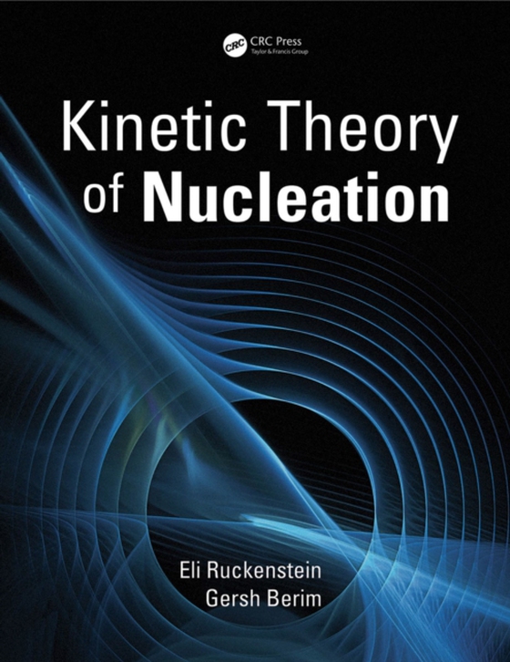 Kinetic Theory of Nucleation (e-bog) af Berim, Gersh