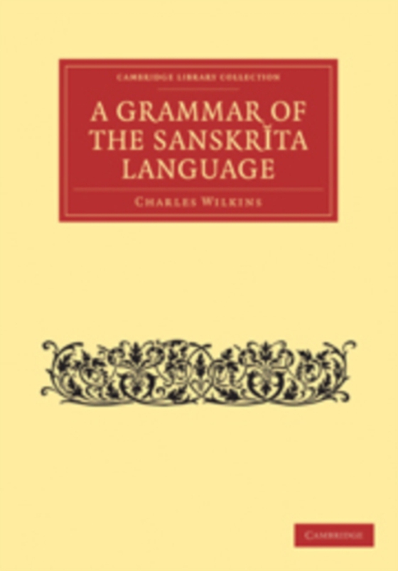 Grammar of the Sanskrit Language (e-bog) af Wilkins, Charles