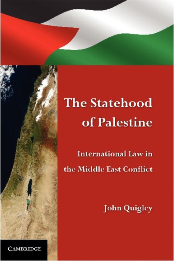 Statehood of Palestine (e-bog) af Quigley, John