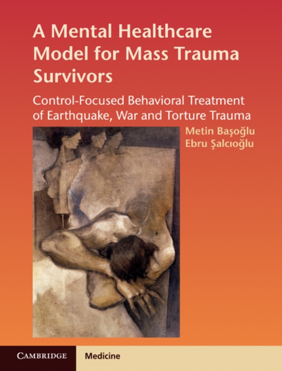 Mental Healthcare Model for Mass Trauma Survivors (e-bog) af Salcioglu, Ebru