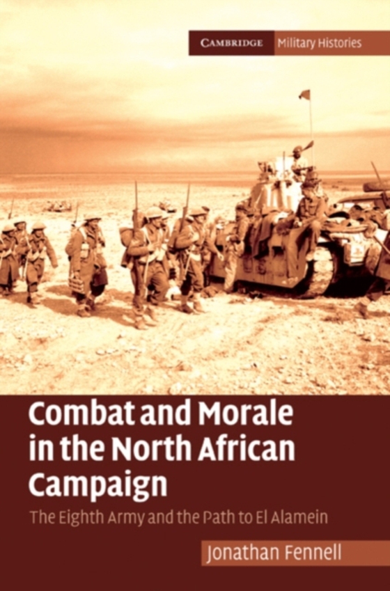 Combat and Morale in the North African Campaign