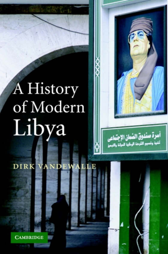 History of Modern Libya (e-bog) af Vandewalle, Dirk