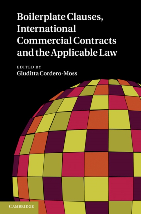 Boilerplate Clauses, International Commercial Contracts and the Applicable Law (e-bog) af -