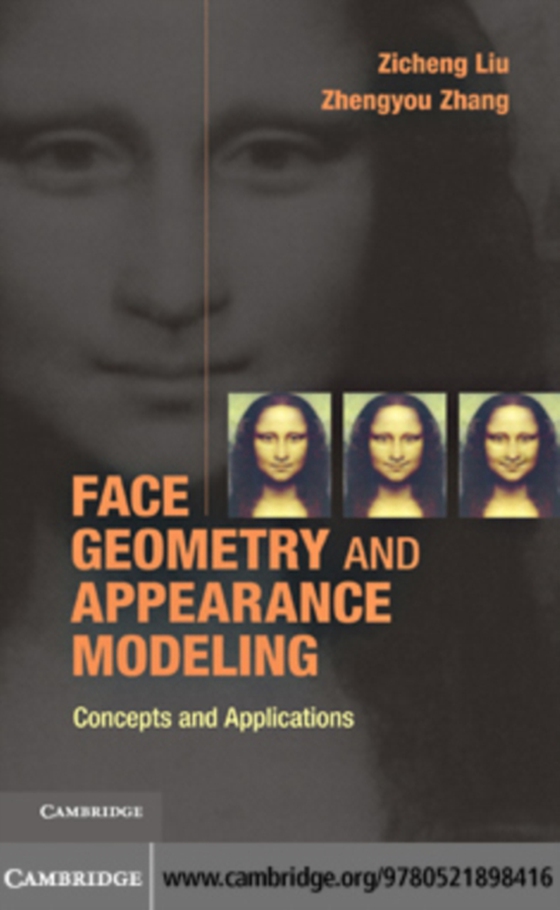 Face Geometry and Appearance Modeling (e-bog) af Zhang, Zhengyou