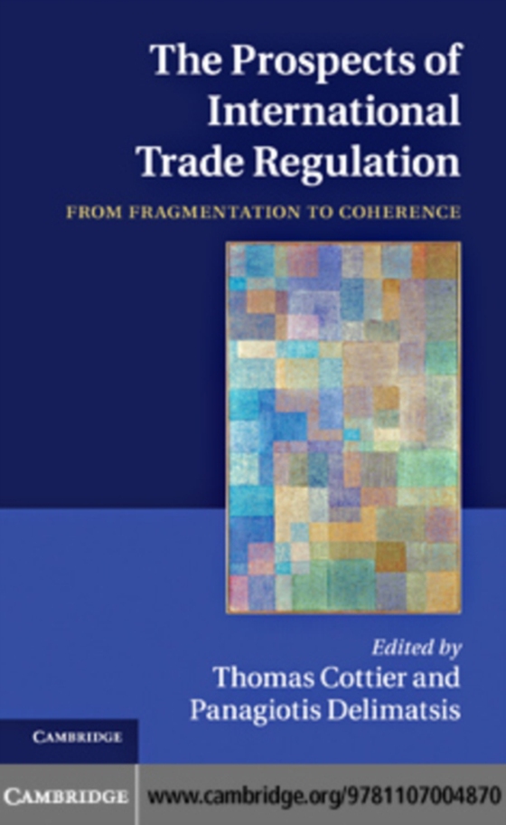 Prospects of International Trade Regulation (e-bog) af -