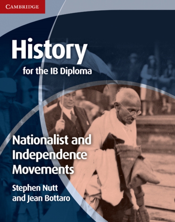 History for the IB Diploma: Nationalist and Independence Movements (e-bog) af Bottaro, Jean