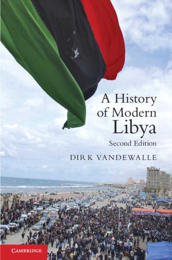 History of Modern Libya (e-bog) af Vandewalle, Dirk