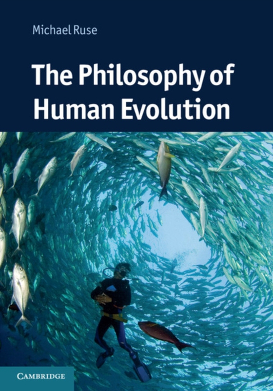 Philosophy of Human Evolution (e-bog) af Ruse, Michael