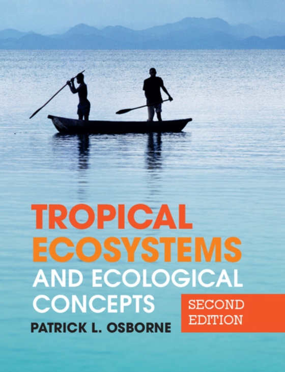 Tropical Ecosystems and Ecological Concepts (e-bog) af Osborne, Patrick L.