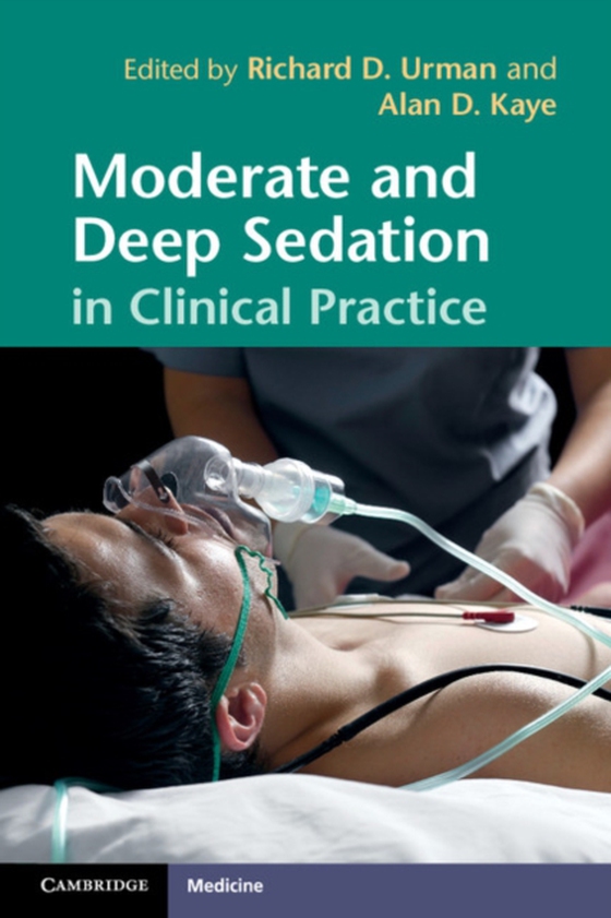 Moderate and Deep Sedation in Clinical Practice (e-bog) af -