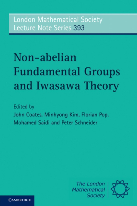 Non-abelian Fundamental Groups and Iwasawa Theory (e-bog) af -