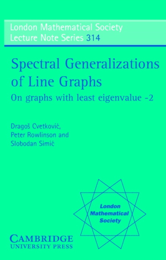 Spectral Generalizations of Line Graphs (e-bog) af Simic, Slobodan