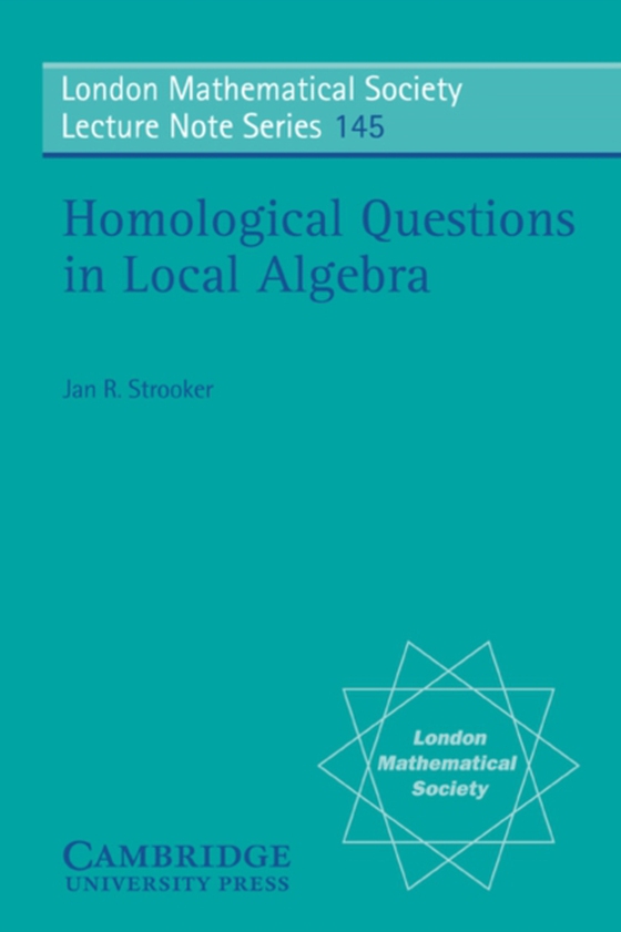 Homological Questions in Local Algebra (e-bog) af Strooker, Jan R.