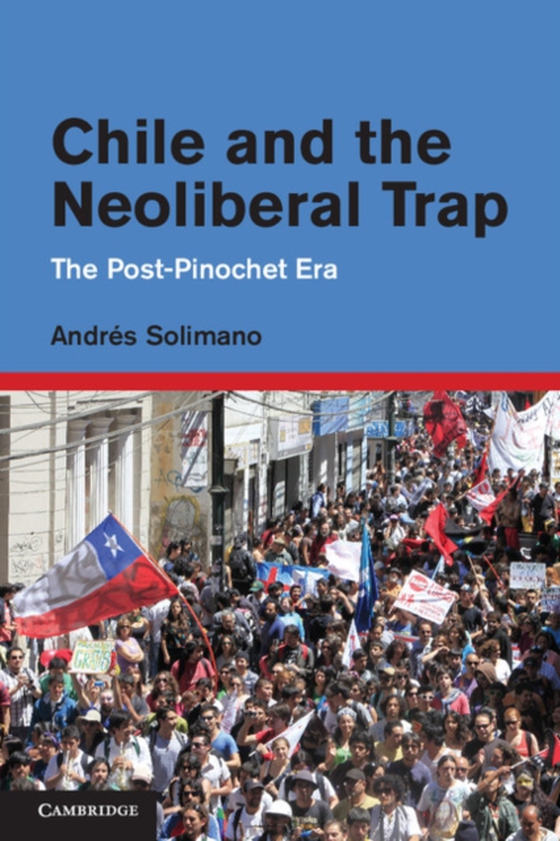 Chile and the Neoliberal Trap (e-bog) af Solimano, Andres