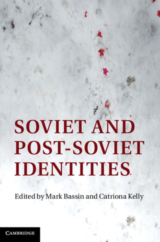 Soviet and Post-Soviet Identities