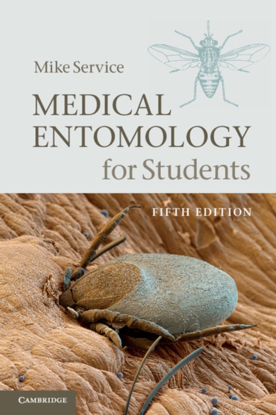 Medical Entomology for Students (e-bog) af Service, Mike