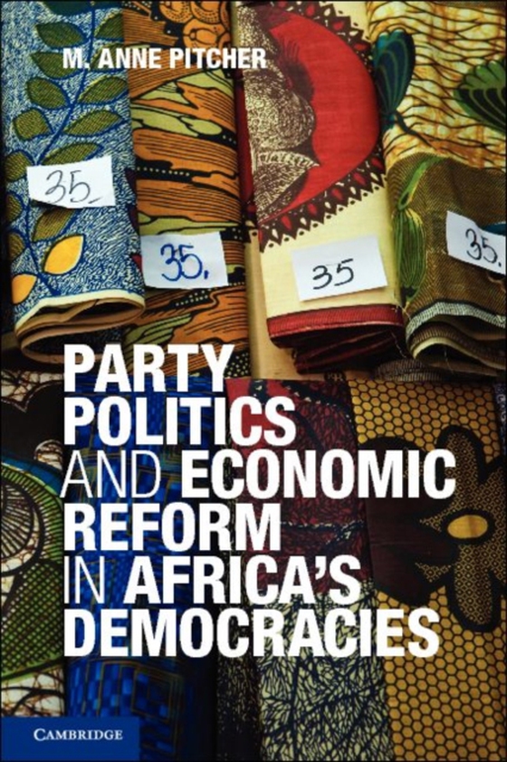 Party Politics and Economic Reform in Africa's Democracies